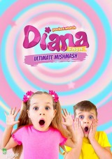 Diana Show Ultimate Mishmash