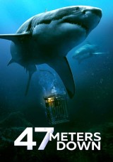 Watch 47 Meters Down in Streaming Online | Movies | STARZ ON